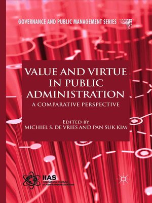 cover image of Value and Virtue in Public Administration